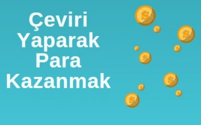 Çeviri Yaparak Para Kazanmak